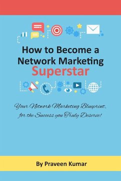 How to Become Network Marketing Superstar - Kumar, Praveen