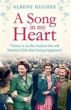 A Song in My Heart: The Final Part in the Best Selling Martha's Girls Trilogy - Hughes, Alrene