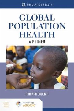 Global Population Health: A Primer - Skolnik, Richard