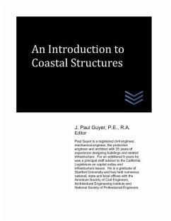 An Introduction to Coastal Structures - Guyer, J. Paul