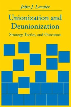 Unionization and Deunionization - Lawler, John J