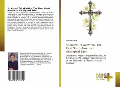 St. Kateri Tekakwitha: The First North American Aboriginal Saint - Macapinlac, Nilo