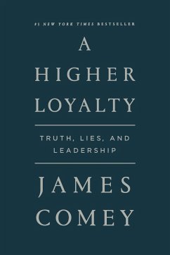 Higher Loyalty - Comey, James