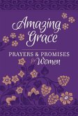Amazing Grace - Prayers & Promises for Women