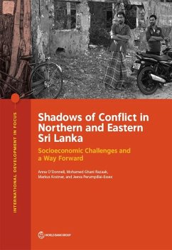 Shadows of Conflict in Northern and Eastern Sri Lanka - O'Donnell, Anna; Ghani Razaak, Mohamed; Kostner, Markus