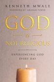 God is Not Religious