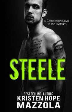 Steele: A Stanalone Rock Star Romance - Mazzola, Kristen Hope