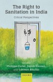 The Right to Sanitation in India: Critical Perspectives