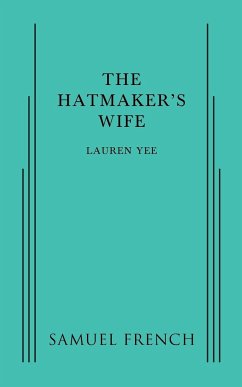 The Hatmaker's Wife - Yee, Lauren