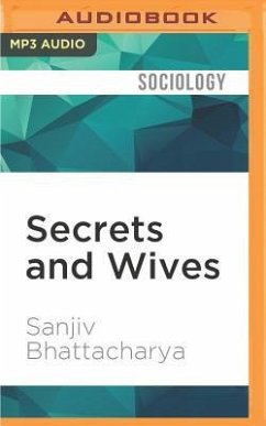 Secrets and Wives - Bhattacharya, Sanjiv
