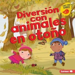 Diversión Con Animales En Otoño (Fall Animal Fun) - Rustad, Martha E H