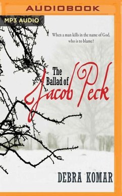 The Ballad of Jacob Peck - Komar, Debra
