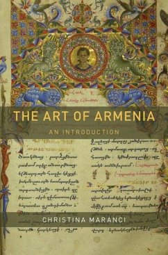 The Art of Armenia - Maranci, Christina