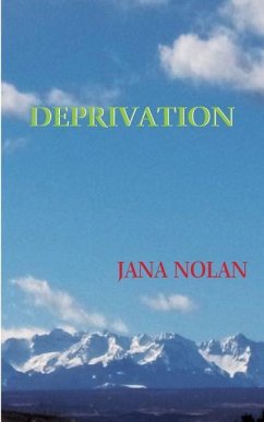 Deprivation - Nolan, Jana