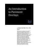 An Introduction to Pavement Overlays