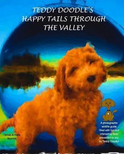 Teddy Doodle's Happy Tails Through The Valley - Tamas; Bencsik, Katie