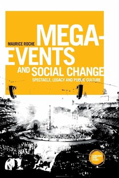 Mega-events and social change - Roche, Maurice