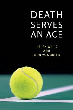 Death Serves an Ace - Wills, Helen; Murphy, Robert W