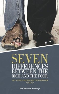 Seven Differences Between the Rich and the Poor - Adesanya, Feyi Abraham