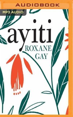 Ayiti - Gay, Roxane