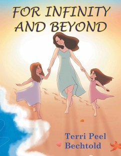 For Infinity and Beyond - Peel Bechtold, Terri