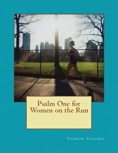 Psalm One for Women on the Run - Cullers, Valerie