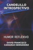 Candelillo Introspectivo: Humor Reflexivo