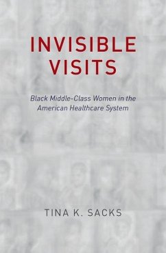 Invisible Visits - Sacks, Tina K. (Assistant Professor, Assistant Professor, University