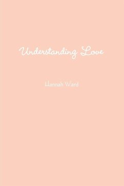 Understanding Love - Ward, Hannah