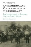 The State, Antisemitism, and Collaboration in the Holocaust