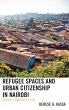 Refugee Spaces and Urban Citizenship in... - Bild 1