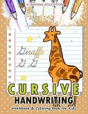 Cursive Handwriting Workbook and Coloring Book for Kids: A-Z Alphabet Letter for Animals and Natural