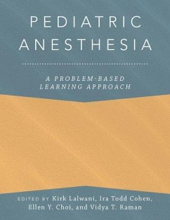 Pediatric Anesthesia: A Problem-Based Learning Approach