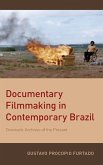 Documentary Filmmaking in Contemporary Brazil
