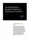 An Introduction to Example Problems in Wastewater Treatment