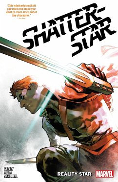 Shatterstar: Reality Star - Seeley, Tim