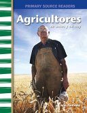Agricultores de Antes Y de Hoy (Farmers Then and Now)