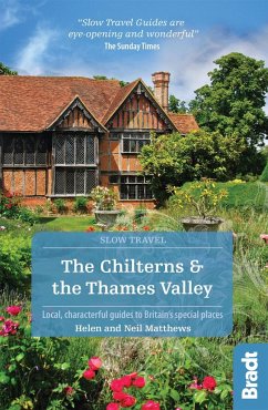 The Chilterns & The Thames Valley (Slow Travel) - Matthews, Helen; Matthews, Neil