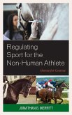 Regulating Sport for the Non-Human Athlete