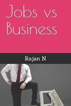 Jobs Vs Business - N, Rajan