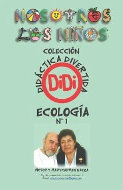 Ecología 1: Didáctica Divertida - Rivera, Marycarmen; Baeza, Víctor