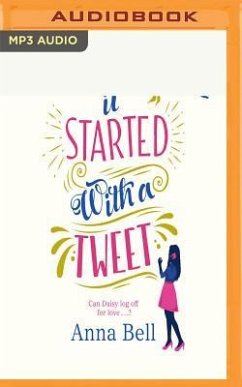 It Started with a Tweet - Bell, Anna