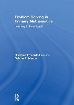 Problem Solving in Primary Mathematics - Edwards-Leis, Christine; Robinson, Debbie