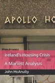 Ireland's Housing Crisis: A Marxist Analysis