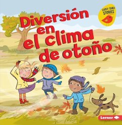 Diversión En El Clima de Otoño (Fall Weather Fun) - Rustad, Martha E H