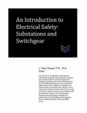 An Introduction to Electrical Safety: Substations and Switchgear