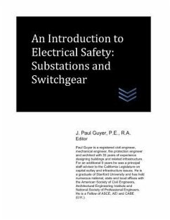 An Introduction to Electrical Safety: Substations and Switchgear - Guyer, J. Paul