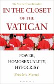 In the Closet of the Vatican: Power, Homosexuality, Hypocrisy; The New York Times Bestseller