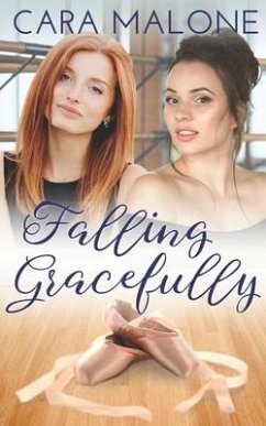 Falling Gracefully: A Lesbian Romance - Malone, Cara