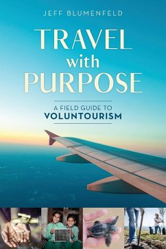 Travel with Purpose - Blumenfeld, Jeff